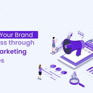 how to increase brand awareness through digital marketing