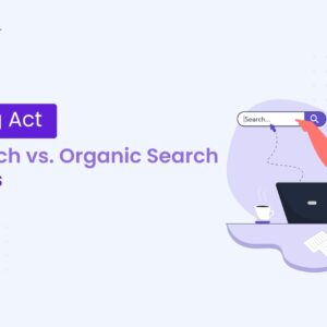 paid search vs organic search
