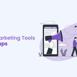 digital marketing tool startup