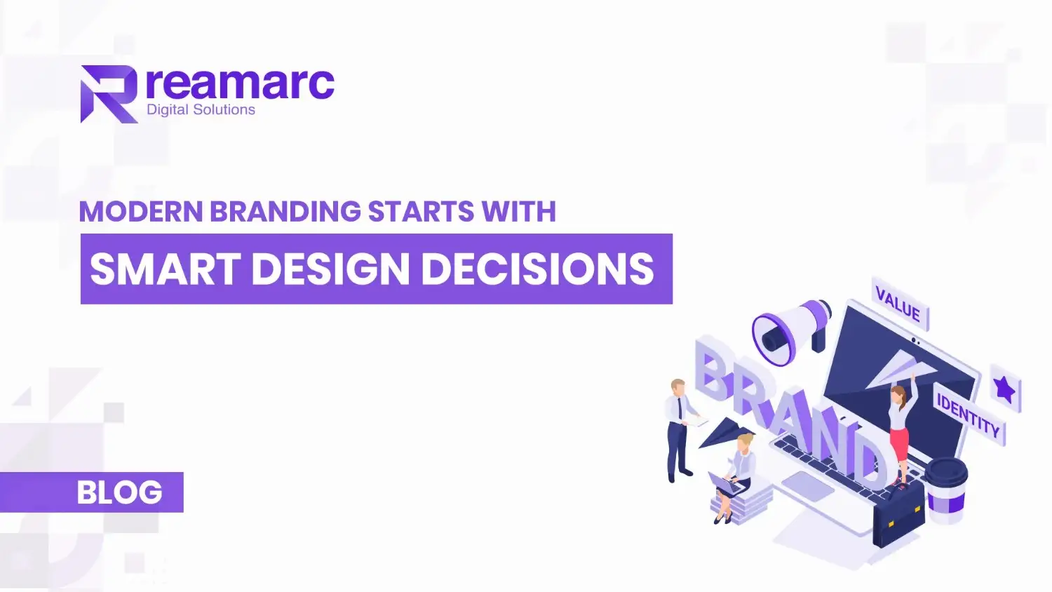 Modernbrandingstartswithsmartdesigndecisions
