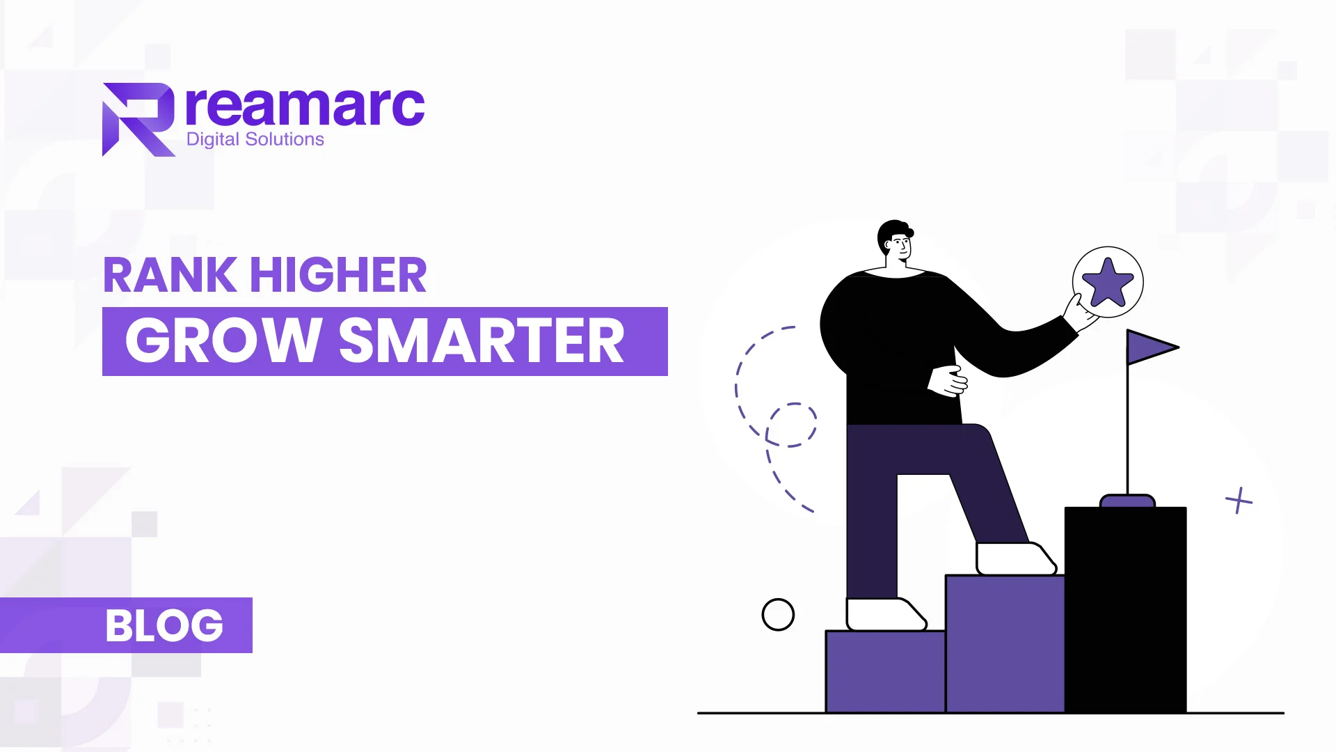 Rank Higher. Grow Smarter.
