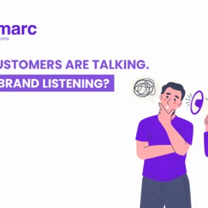 Your Customers Are Talking