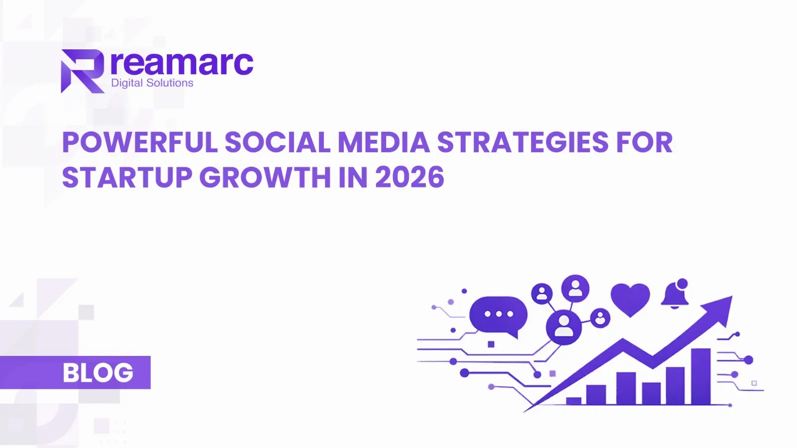 Social Media Strategies to Scale Your Startup in 2026